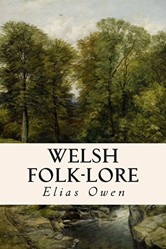 Welsh Folk-Lore