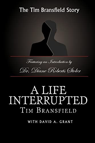 A Life Interrupted