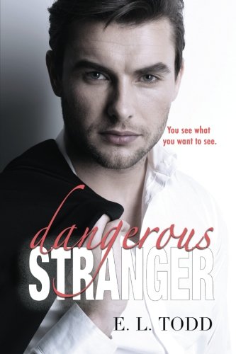 Dangerous Stranger: Volume 4 (Beautiful Entourage)