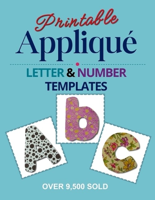 Printable Applique Letter & Number Templates