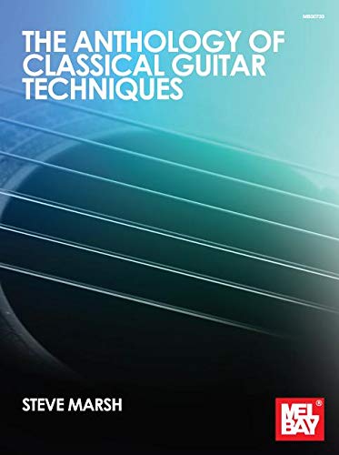 Anthology Of Classical Guitar Techniques