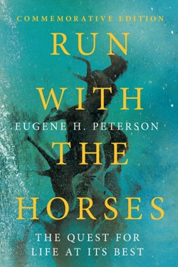 Run with the Horses  The Quest for Life at Its Best