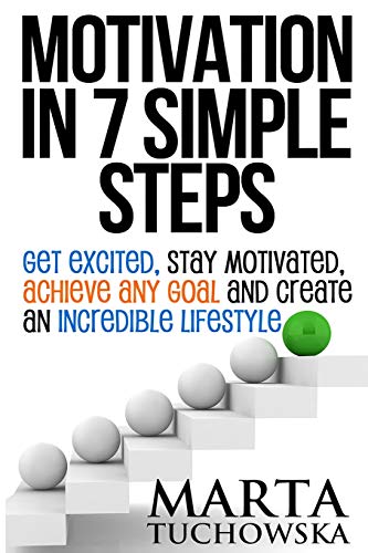 Motivation in 7 Simple Steps