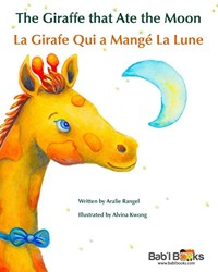 The Giraffe That Ate the Moon