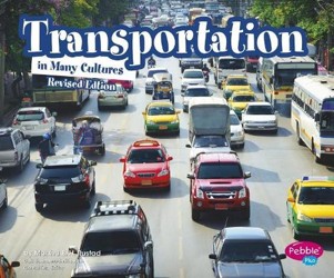 Life Around the World Transportation in Many Cultures