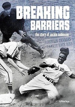 Tangled History Breaking Barriers the Story of Jackie Robinson