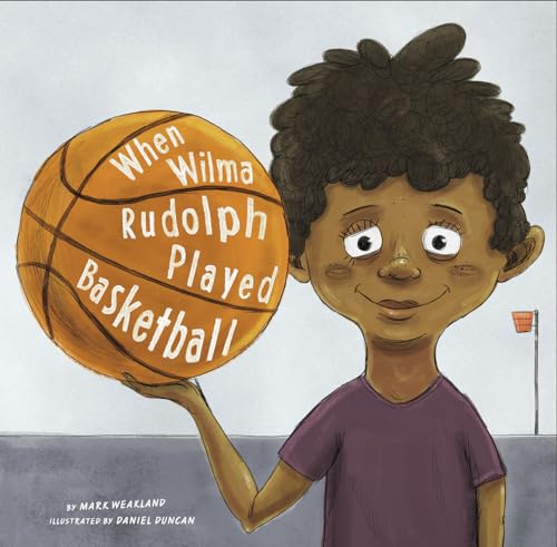 When Wilma Rudolph Played Basketball