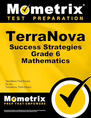Terranova Success Strategies Grade 6 Mathematics Study Guide