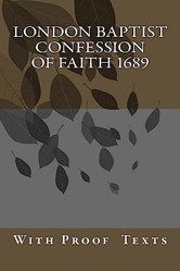 London Baptist Confession of Faith 1689