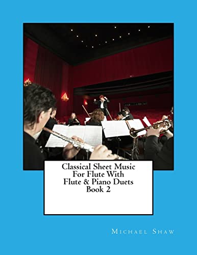 Classical Sheet Music For Flute With Flute & Piano Duets Book 2