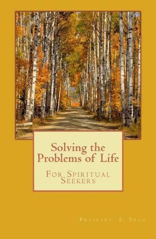 Solving the Problems of Life