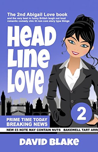 Headline Love (Abigail Love)
