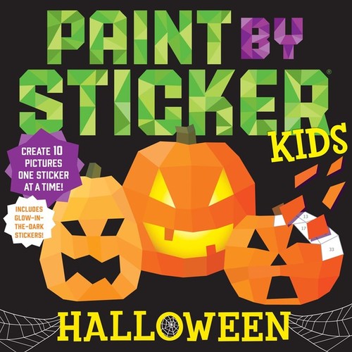 Workman Publishing - Paint by Sticker Kids: Halloween: Create 10 Pictures One Sticker at a Time! Includes Glow-in-the-Dark Stickers