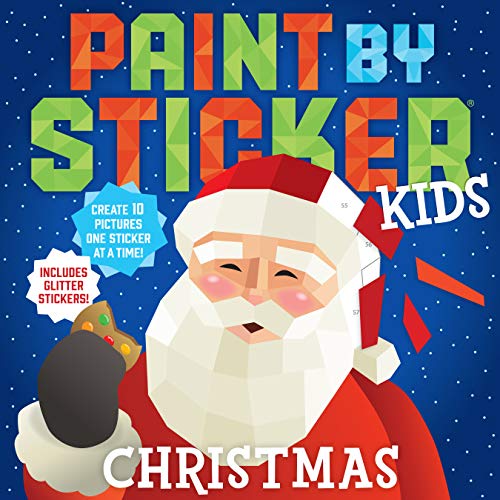 Publishing, Workman - Paint by Sticker Kids: Christmas: Create 10 Pictures One Sticker at a Time! Includes Glitter Stickers