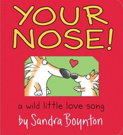 Your Nose!