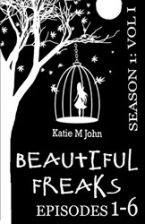 Beautiful Freaks. Season One.