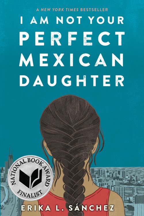 I Am Not Your Perfect Mexican Daughter