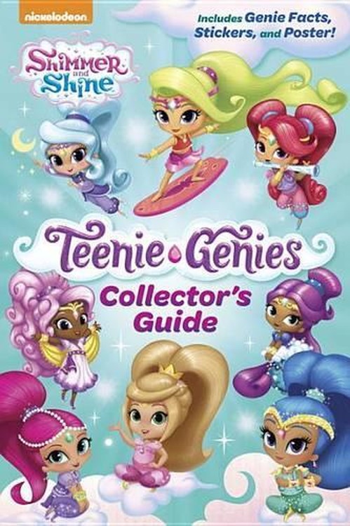 Teenie Genies Collector's Guide (Shimmer and Shine: Teenie Genies)