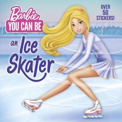You Can Be an Ice Skater (Barbie)