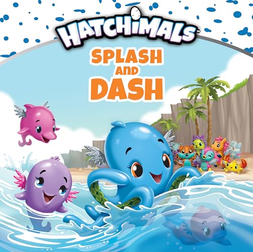Splash and Dash