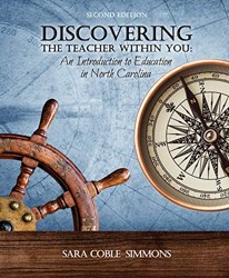 Discovering the Teacher Within You: An Introduction to Education in North Carolina