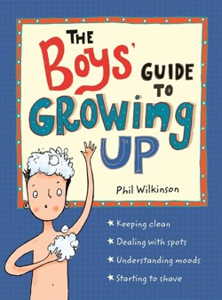 The The Boys' Guide to Growing Up
