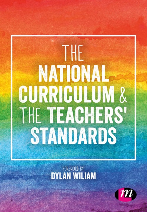 The National Curriculum and the Teachers Standards