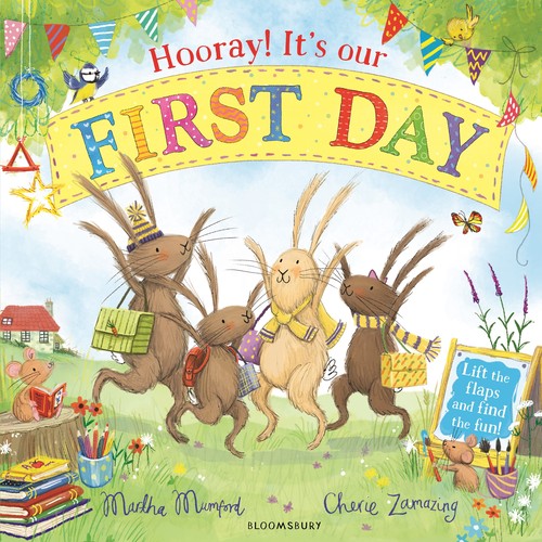 Martha Mumford - Hooray! It's Our First Day: A Starting School Lift-the-Flap Adventure (The Bunnies of Hoppity Hill)