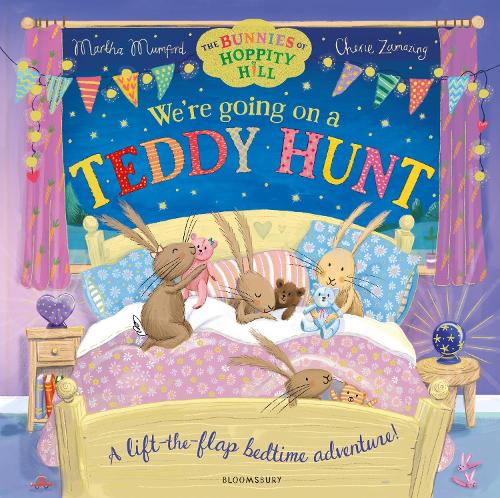 Martha Mumford - We're Going on a Teddy Hunt: A Bedtime Lift-the-Flap Adventure (The Bunnies of Hoppity Hill)