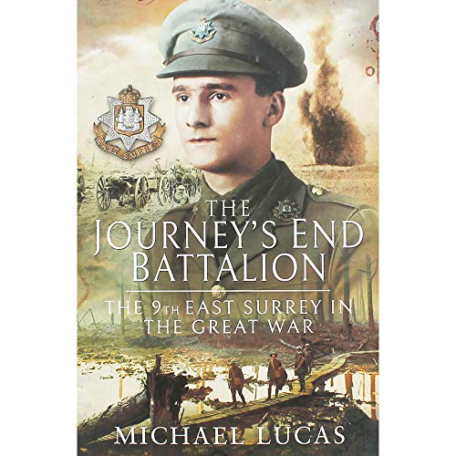 The Journey's End Battalion