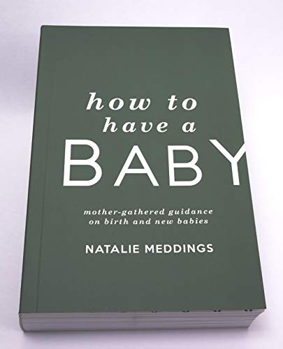 How to Have a Baby