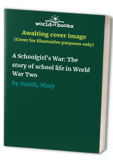 A Schoolgirl's War