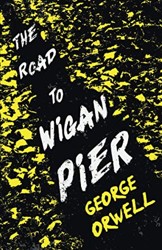 The Road to Wigan Pier