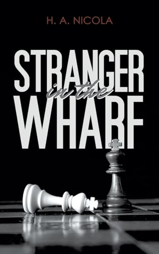 Stranger in the Wharf