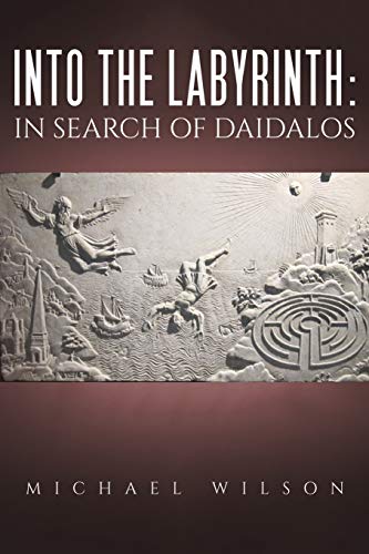 Into the labyrinth: in search of Daidalos