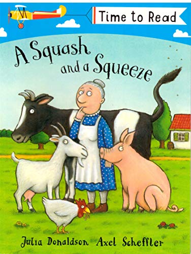Early Reader - Time To Read: A Squash and a Squeeze