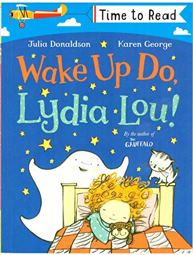Early Reader - Time to Read: Wake Up Do, Lydia Lou