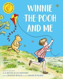Winnie-the-Pooh and Me