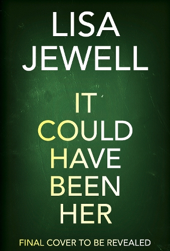 Lisa Jewell - It Could Have Been Her