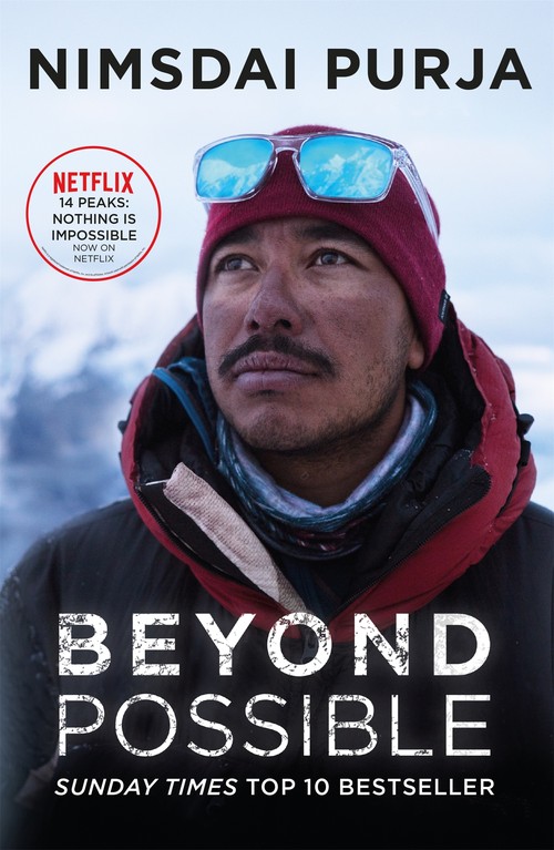 Nimsdai Purja - Beyond Possible: The inspirational autobiography of the celebrated mountaineer