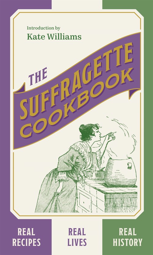 The The Suffragette Cookbook