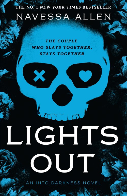 Navessa Allen - Lights Out: Book 1 of the multi-million copy bestselling Into Darkness series from viral TikTok sensation Navessa Allen