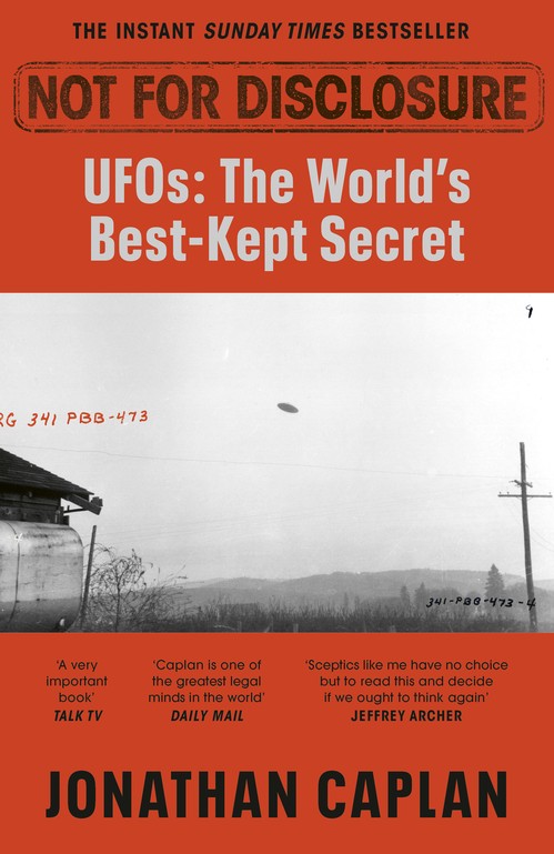 Jonathan Caplan - Not For Disclosure: UFOS: The World's Best Kept Secret
