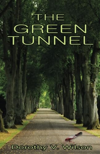 The Green Tunnel