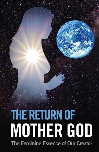 The Return of Mother God