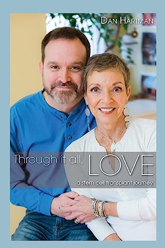 Through it all, Love