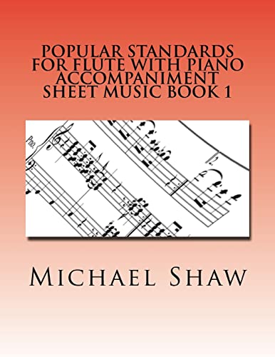 Popular Standards For Flute With Piano Accompaniment Sheet Music Book 1