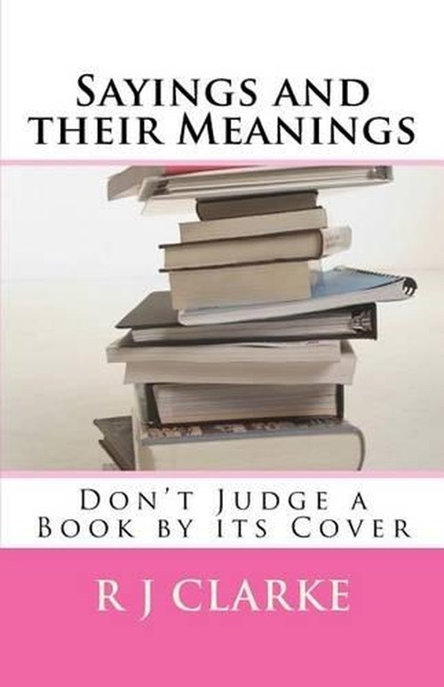 Sayings and their Meanings