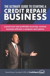 The Ultimate Guide to Starting A Credit Repair Business