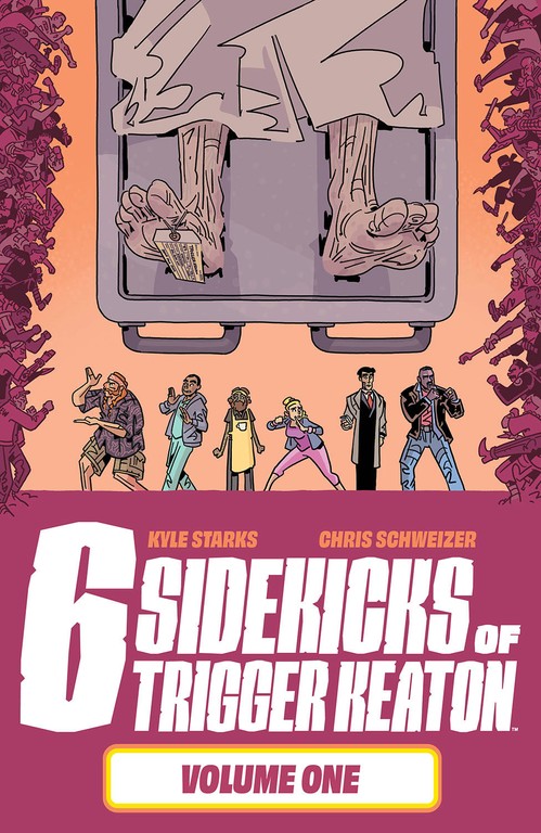 The Six Sidekicks of Trigger Keaton Volume 1